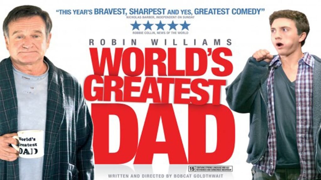 World’s Greatest Dad - Robin Williams Movies