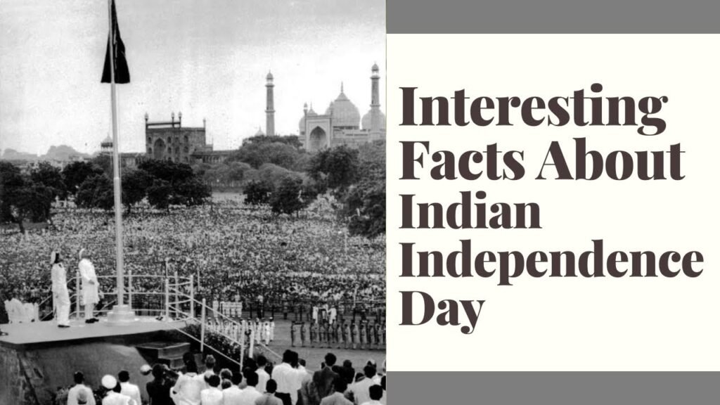 11 Facts About India’s Independence Day!